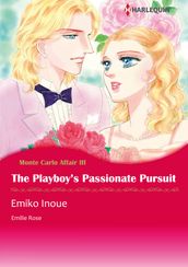 The Playboy s Passionate Pursuit (Harlequin Comics)