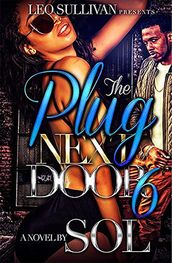 The Plug Next Door 6