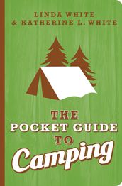 The Pocket Guide to Camping