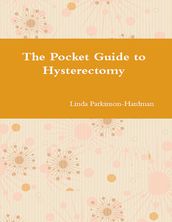 The Pocket Guide to Hysterectomy