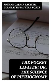 The Pocket Lavater; or, The Science of Physiognomy