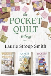 The Pocket Quilt Trilogy