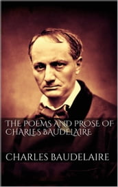 The Poems And Prose Of Charles Baudelaire