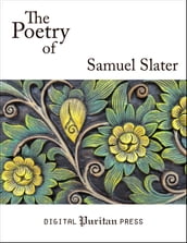 The Poetry of Samuel Slater