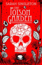 The Poison Garden