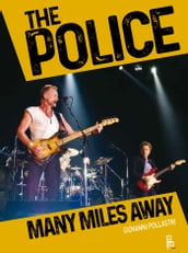 The Police - Many Miles Away