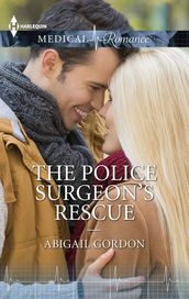 The Police Surgeon s Rescue