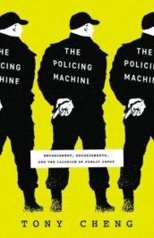 The Policing Machine