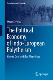 The Political Economy of Indo-European Polytheism