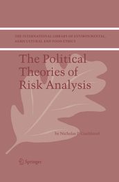 The Political Theories of Risk Analysis