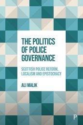 The Politics of Police Governance