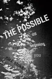 The Possible: An Experiment Beginning