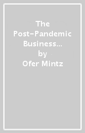 The Post-Pandemic Business Playbook