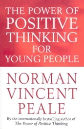 The Power Of Positive Thinking For Young People