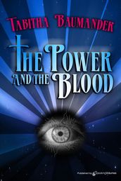 The Power and the Blood