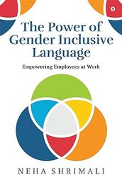 The Power of Gender Inclusive Language