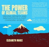 The Power of Global Teams