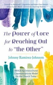The Power of Love for Reaching Out to 