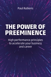 The Power of Preeminence