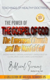 The Power of the Gospel of God: The Emergent Church and the Word of God
