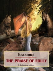 The Praise of Folly