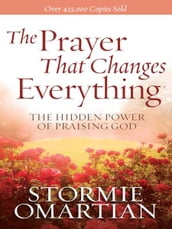The Prayer That Changes Everything®