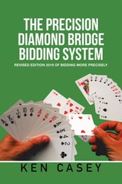 The Precision Diamond Bridge Bidding System