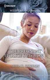 The Pregnant Police Surgeon