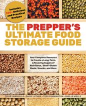 The Prepper s Ultimate Food Storage Guide