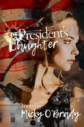 The President s Daughter