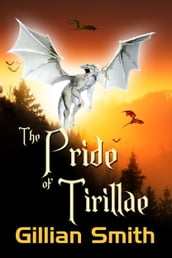 The Pride of Tirillae