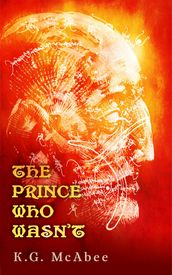 The Prince Who Wasn t