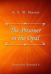 The Prisoner in the Opal