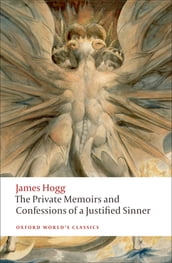 The Private Memoirs and Confessions of a Justified Sinner