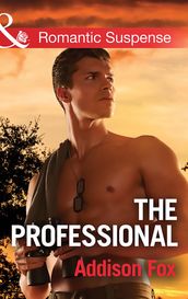 The Professional (Mills & Boon Romantic Suspense) (Dangerous in Dallas, Book 3)