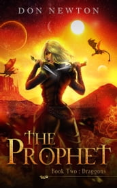 The Prophet: Book Two: Draggons