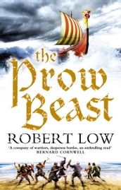 The Prow Beast (The Oathsworn Series, Book 4)