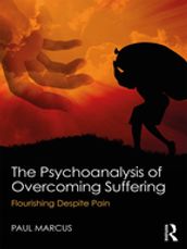 The Psychoanalysis of Overcoming Suffering