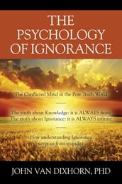 The Psychology of Ignorance
