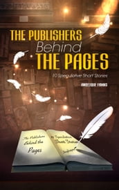 The Publishers Behind The Pages