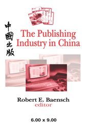 The Publishing Industry in China