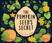 The Pumpkin Seed s Secret