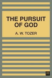 The Pursuit of God