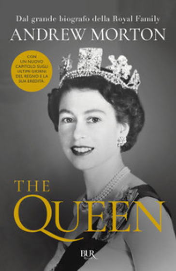 The Queen. Nuova ediz. - Andrew Morton