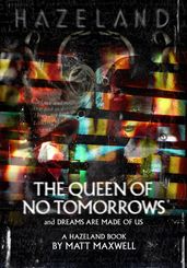 The Queen of No Tomorrows