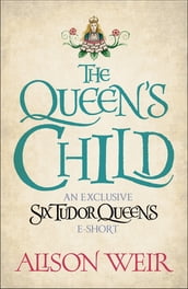 The Queen s Child