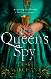 The Queen s Spy