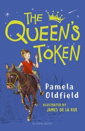 The Queen s Token: A Bloomsbury Reader