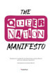 The Queer Nation Manifesto