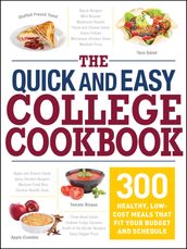 The Quick and Easy College Cookbook